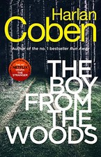 The Boy from the Woods: New from the #1 bestselling creator ... by Coben, Harlan