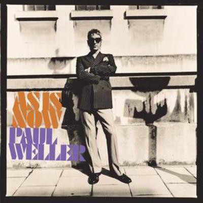 Paul weller is now - weller:,