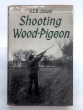 Shooting wood pigeon e b - shooting, wood-pigeon