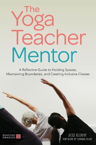 The yoga teacher mentor - teacher, a