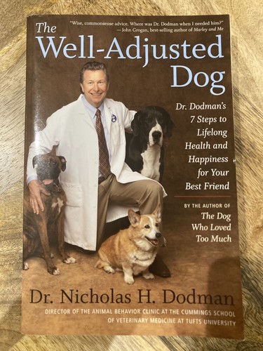 The well adjusted dog - the,
