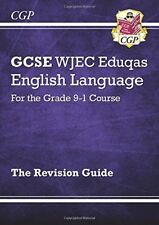 GCSE English Language WJEC Eduqas Revision Guide - for the Grade 9-1 Course (CG