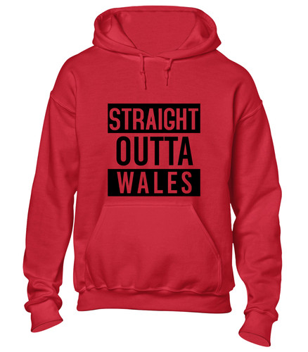 Straight outta wales hoody - wales,