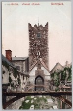 WATERFORD Ireland French Church Ruins Postcard, Postmarked 1908