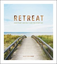 Retreat: Sanctuary and