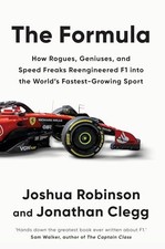 The Formula: How Rogues, Geniuses, and Speed Freaks... - Robinson, Joshua