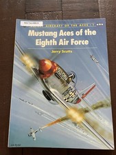 Osprey Aircraft of the Aces Mustang Aces of the Eighth Air Force PB Jerry Scutts