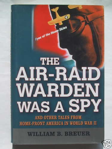 Air raid warden was - spy,