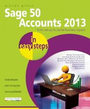 Sage 50 Accounts 2013 in easy steps-Gillian Gilert