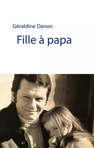 Fille papa géraldine - à,