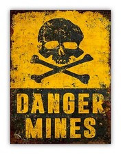 Danger Mines Metal Warning