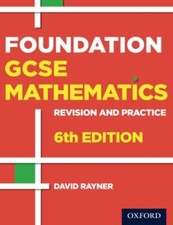 Revision and Practice: GCSE Maths: Foundation Student Book by David Rayner...
