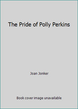 The Pride of Polly Perkins by
