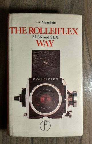 The rolleiflex sl66 and slx - the,