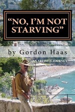 "No, I'm Not Starving": An