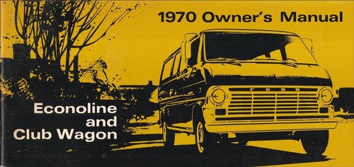 1970 econoline van and club - 1970,
