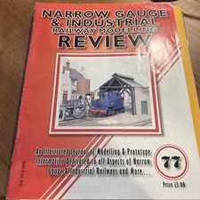 Narrow gauge & industrial railway modelling review Number 77