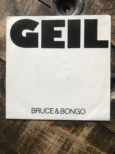 Bruce bongo geil european - bongo, 7"