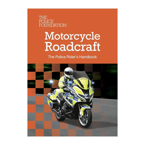 Motorcycle roadcraft the - roadcraft:,