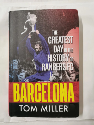 Barcelona the greatest day - greatest, in