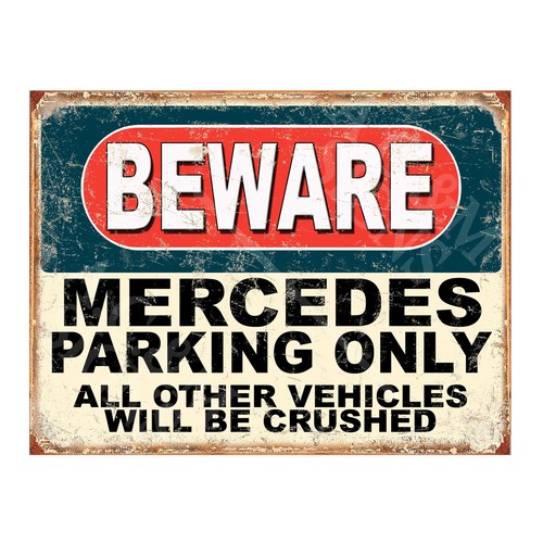 Mercedes parking sign metal