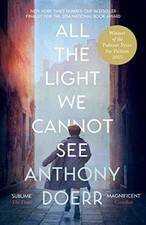 All the Light We Cannot See: The Breathtaking World Wide... - Doerr, Anthony