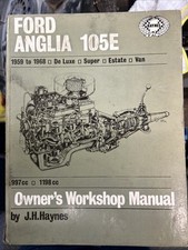 Haynes Ford Anglia 105E 1959/1968 De Luxe/Super/Estate/Van Workshop Manual 
