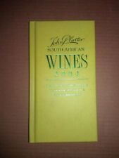 Platter's South African Wines: Guide to Cellars, Vineyards and Winemakers By Ph