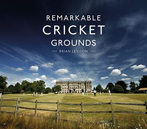 Remarkable cricket grounds - grounds, by