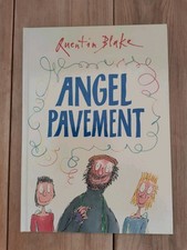 Angel Pavement by Quentin Blake. SIGNED. 2004. 1st print, 1st edition. Very good
