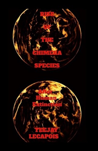Rise the chimera species - of,