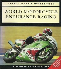 World Motorcycle Endurance Racing by Walker, Mick Paperback Book The Cheap Fast