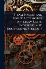 Steam Boilers and Boiler