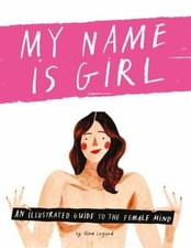 My Name Is Girl: An