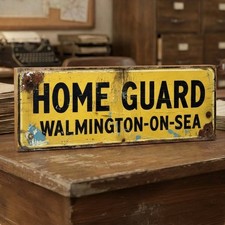 Home Guard Sign Walmington on
