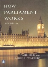 How Parliament Works By Paul