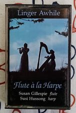 Flute A La Harp Linger Awhile 1986 Private Press New Age Cassette Album VG+/VG+