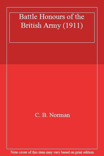 Battle honours of - battle, the