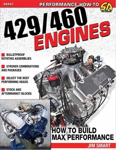 Ford 429 460 engines - engines, by