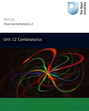Combinatorics: unit 12 MST125 By Open University Course Team