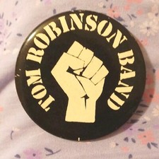 Vintage 70's Tom Robinson Band 6.5cm pin badge~much loved, showing signs of wear