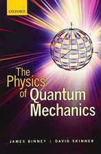 Physics of Quantum Mechanics