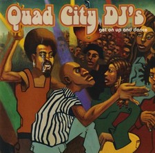 Get On Up And Dance Quad City