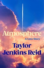 Atmosphere Paperback By Taylor Jenkins Reid New book