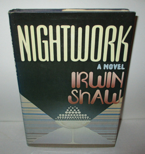 Nightwork irwin shaw 1975 - irwin, (1975