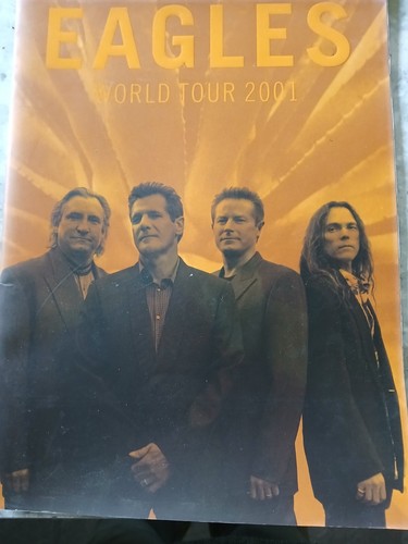 Eagles 2001 tour - eagles,