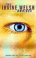 Omnibus: "Trainspotting", "Acid House", "Marabou Stork Nightmares"-Irvine Welsh