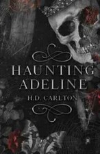 Haunting Adeline by H D