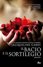 Il bacio e il sortilegio by Carey, Jacqueline | Book | condition good