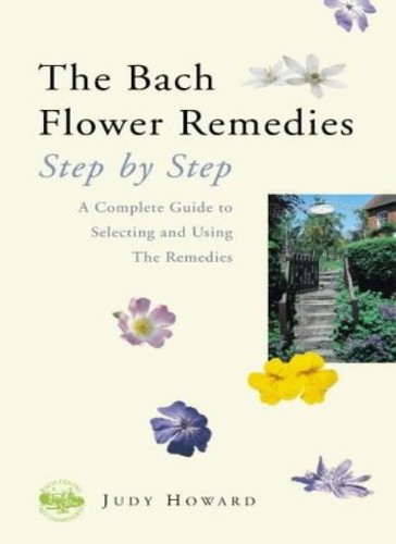The bach flower remedies - bach,